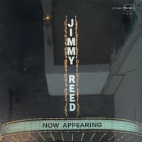 Jimmy Reed / Now Appearing