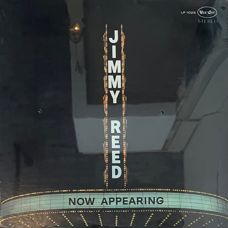 Jimmy Reed / Now Appearing