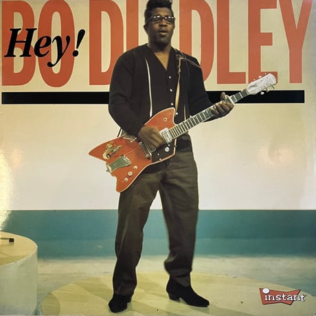 Bo Didley / Hey! Bo Didley