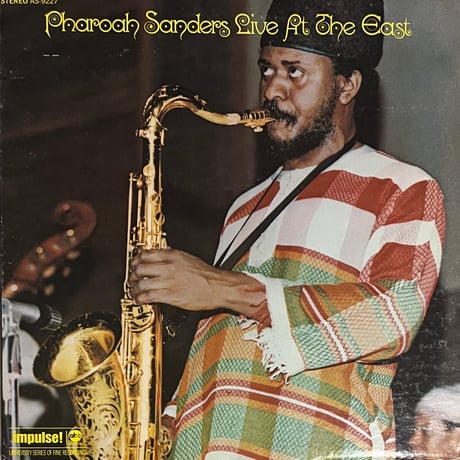 Pharoah Sanders / Pharoah Sanders Live At The East