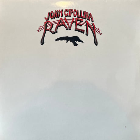 John Cipollina’s Raven / Raven