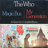 The Who / Magic Bus • My Generation
