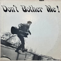 Jerry Porter / Don’t Bother Me!