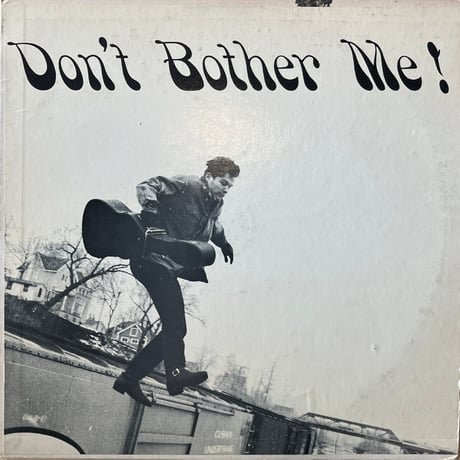 Jerry Porter / Don’t Bother Me!