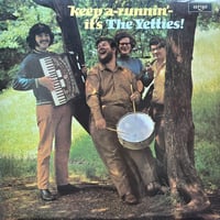 The Yetties / Keep A-Runnin’-It’s The Yetties