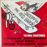 The Royal Guardsmen / Snoopy vs. The Red Baron