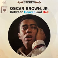 Oscar Brown, Jr. / Between Heaven and Hell