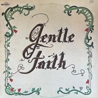 Gentle Faith / ST
