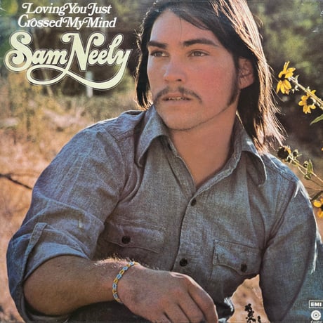 Sam Neety / Loving You Just Crossed My Mind