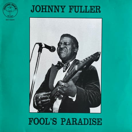 Johnny Fuller / Fool’s Paradise