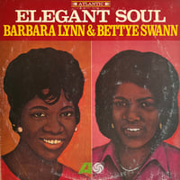 Barbara Lynn & Bettye Swann / Elegant Soul