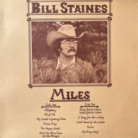 Bill Staines / Miles