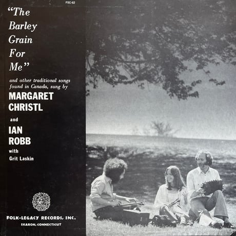Margaret Christl and Ian Robb / The Barley Grain For Me