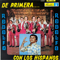 Rodolfo Con Los Hispanos / De Primera…