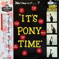 Chubby Checker / It's Pony Time