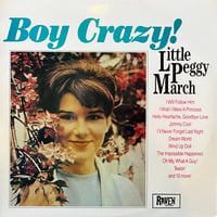 Little Peggy March / Boy Crazy !