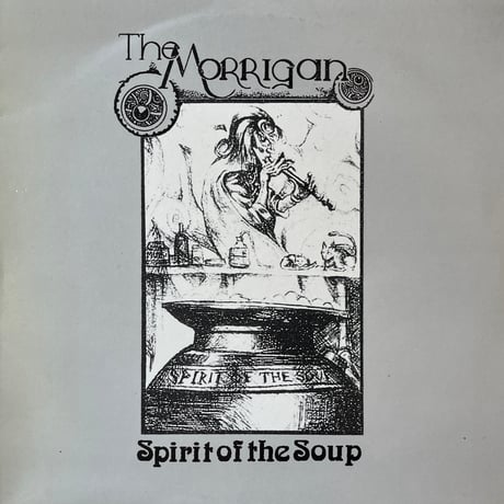The Morrigan / Spirit Of The Soup