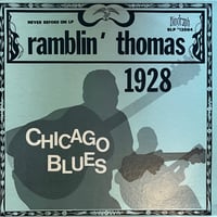Ramblin’ Thomas / 1928 Chicago Blues