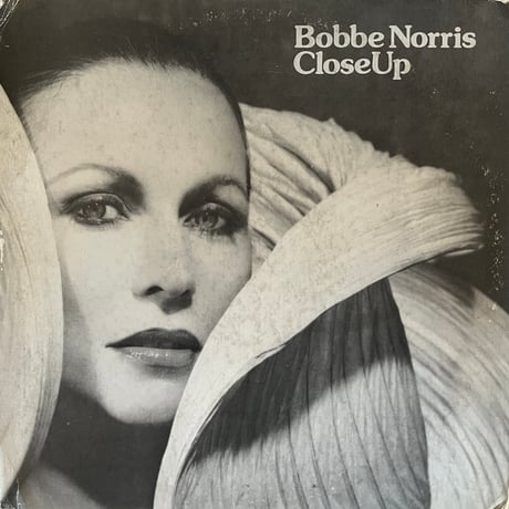 Bobbe Norris / Close Up
