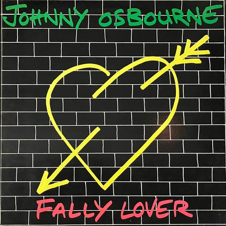 Johny Osbourne / Fally Lover