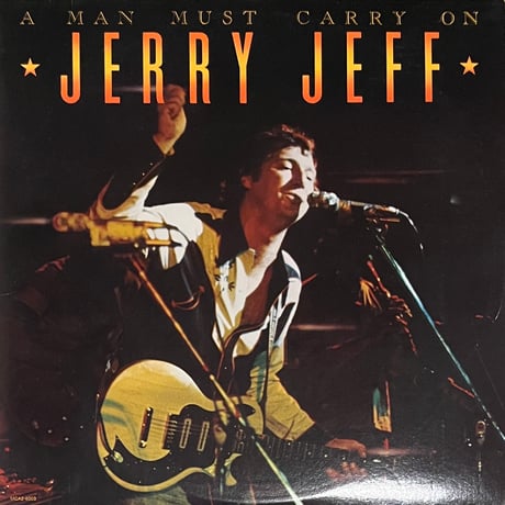 Jerry Jeff / A Man Must Carry On