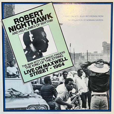Robert Nighthawk / Live On Maxwell Street-1964
