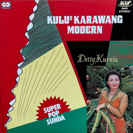 Detty Kurnia / Kulu Kulu Karawang Modern