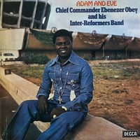 Chief Commander Ebenezer Obey & His Inter-Reformers Band / Adam And Eve