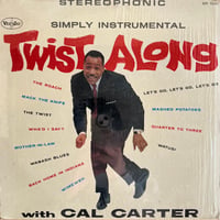 Cal Carter / Twist Along With Cal Carter