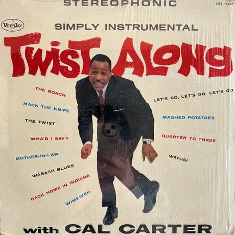 Cal Carter / Twist Along With Cal Carter