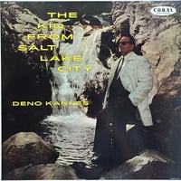 Deno Kannes / The Kid From Salt Lake City