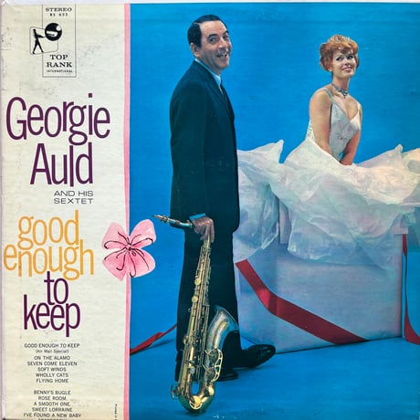 Georgie Auld And His Sextet / Good Enough To Keep