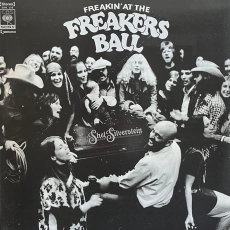 Shel Silverstein / Freakin’ At The Freakers Ball