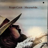 Roger Cook / Meanwhile…