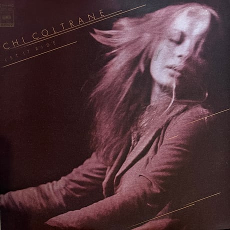 Chi Coltrane / Let It Ride