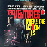 The Ventures / Where The Action Is ?