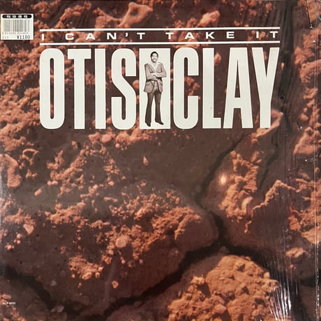 Otis Clay / Can’t Take It