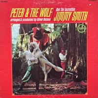 Jimmy Smith / Peter & The Wolf