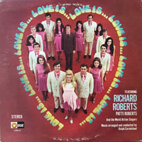 Richard Roberts, Patti Roberts, The World Action Singers / Love Is…
