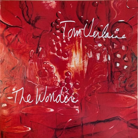 Tom Verlaine / The Wonder