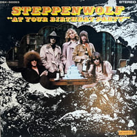 Steppenwolf / At Your Birthday Party