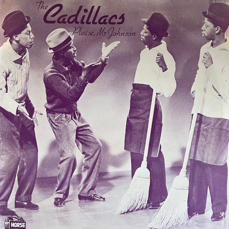The Cadillacs / Please, Mr.Johnson