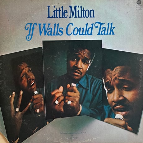 Little Milton / If Walls Could Talk
