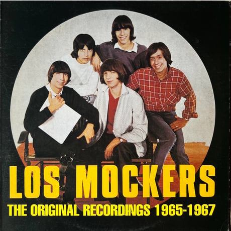 Los Mockers / The Original Recordings 1965-1967