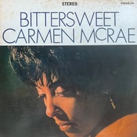Carmen McRae / Bittersweet