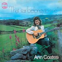 Ann Coates / That Star Belongs To Me