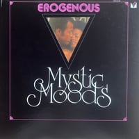 Mystic Moods / Erogenous