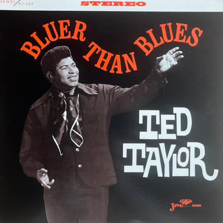 Ted Taylor / Bluer Than Blues