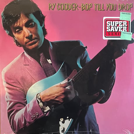 Ry Cooder / Bop Till You Drop