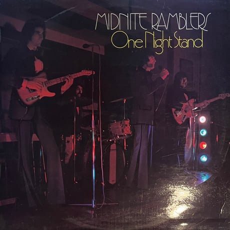Midnite Ramblers / One Night Stand